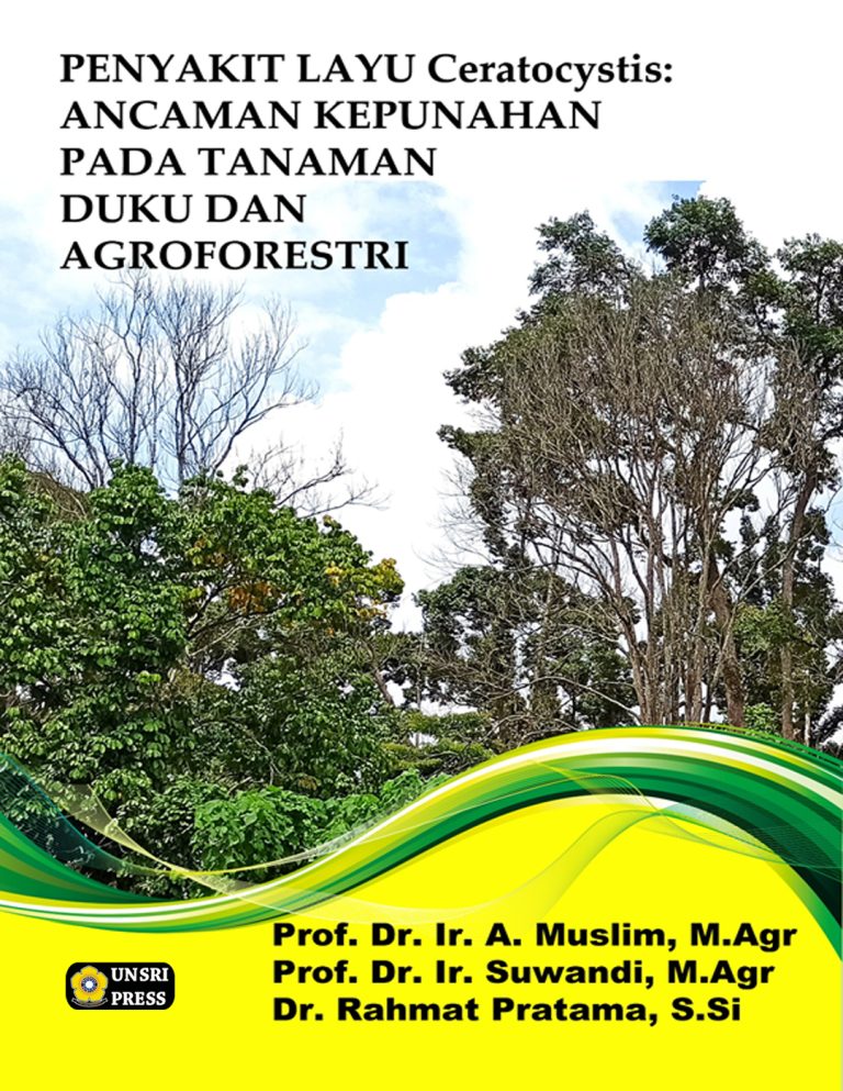 Layu In English PENYAKIT LAYU Ceratocystis : ANCAMAN KEPUNAHAN PADA TANAMAN DUKU DAN ...